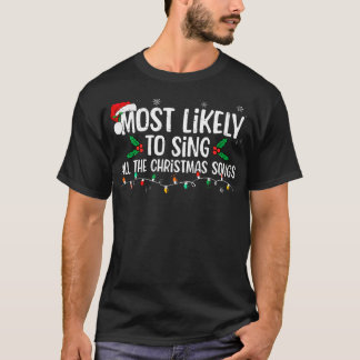 T-shirt Très Probable De Chanter Toutes Les Chansons De No