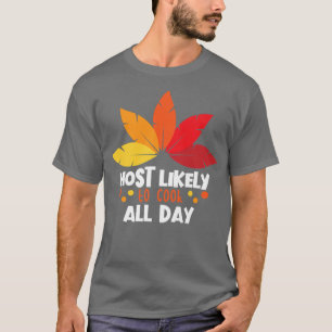 T-shirt Très Probable De Cuire Toute La Journée En Famille