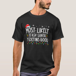 T-shirt Très Probable De Demander À Père Noël De Définir U