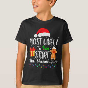T-shirt Très Probable De Démarrer La Famille Shenanigans A