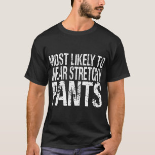 T-shirt Très Probable De Porter Des Pantalons Stretchy Drô
