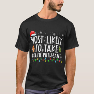 T-shirt Très Probable De Prendre Un Selfie Avec La Famill