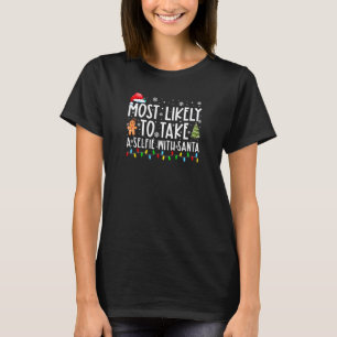 T-shirt Très Probable De Prendre Un Selfie Avec Père Noël 