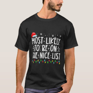 T-shirt Très Probable D'Être Sur La Liste Nice Fun Christm