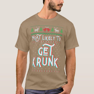 T-shirt Très Probable D'Obtenir Krunk Funny Fausse Swea de