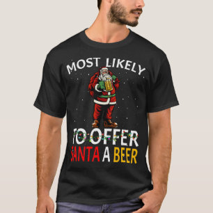 T-shirt Très Probable D'Offrir À Père Noël Une Bière Boire