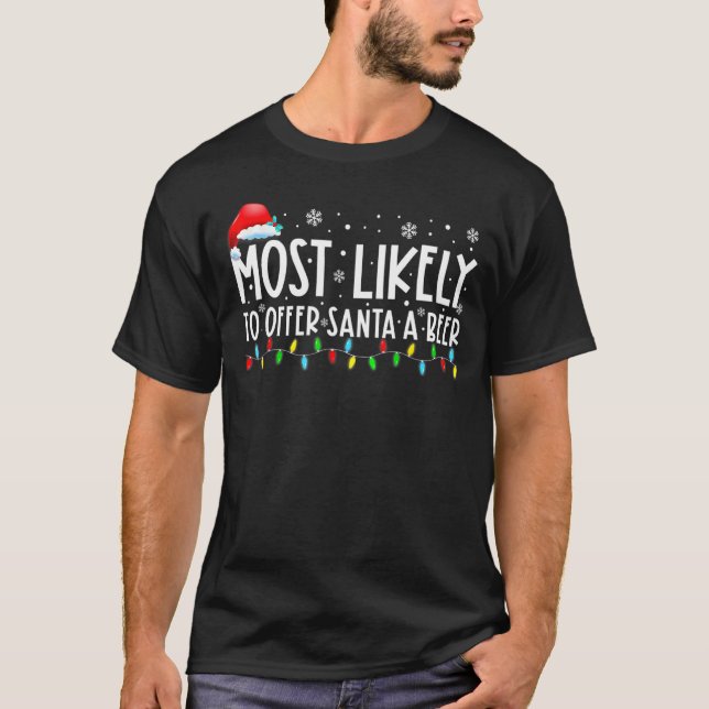 T-shirt Très Probable D'Offrir À Père Noël Une Bière Boire (Devant)