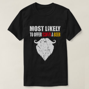 T-shirt Très Probable D'Offrir À Père Noël Une Bière Drôle