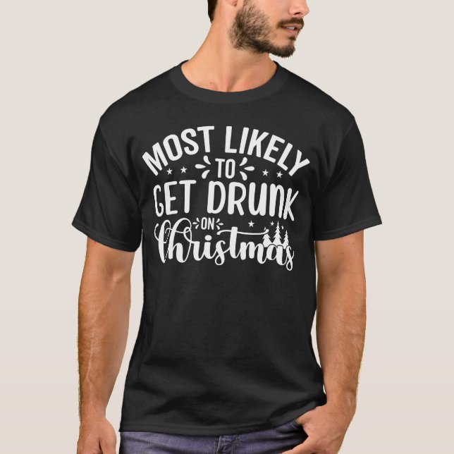 T-shirt Très probablement être ivre à Noël (Devant)