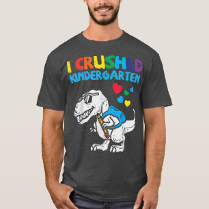 T-shirt Trex I Crushed Kindergarten Dernière journée Dino