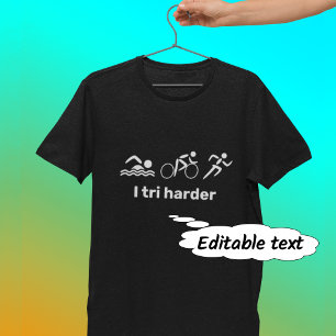 T-shirt Tri plus drôle triathlon