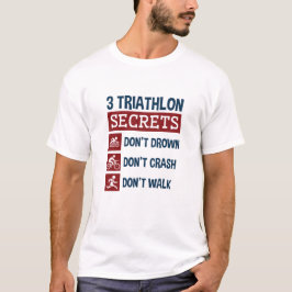 T-shirt Triathlon Funny 3 Secrets Ne pas se noyer Marche d