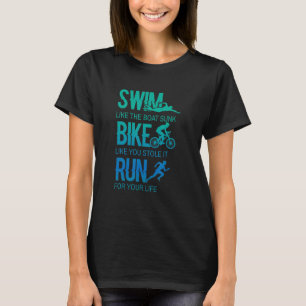 T-shirt Triathlon Swim Bike Run Triathlète Training Athle