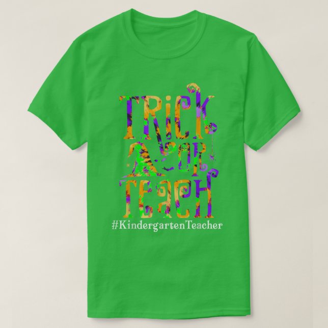 T-shirt Trick Ou Enseigner À La Maternelle Enseignant Tie  (Design devant)