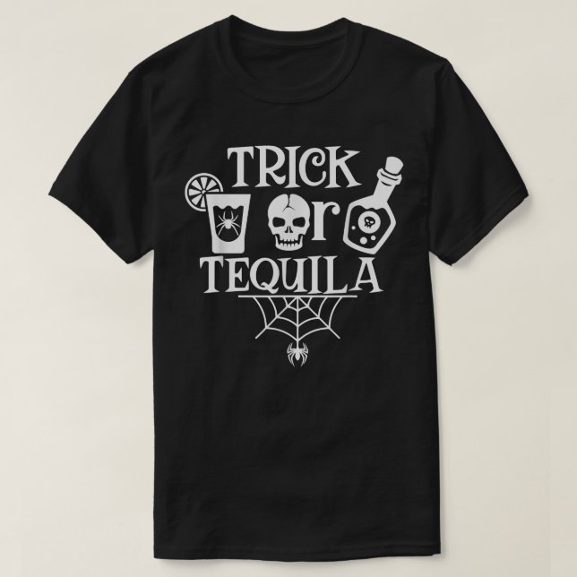 T-shirt Trick Ou Tequila Funny Halloween Party Tequila Sho (Design devant)