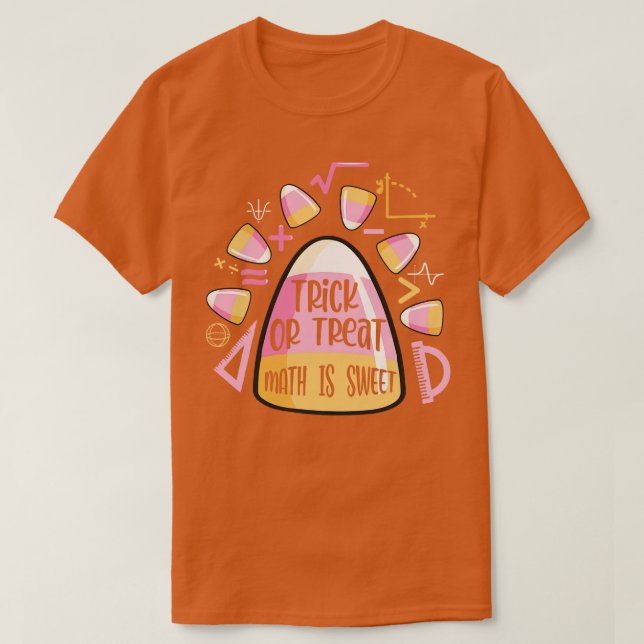T-shirt Trick Ou Traiter Halloween Math Est Sucré Bonbons  (Design devant)