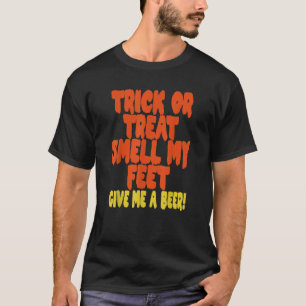 T-shirt Trick ou traiter l'odeur Mes pieds Donnez-moi une 