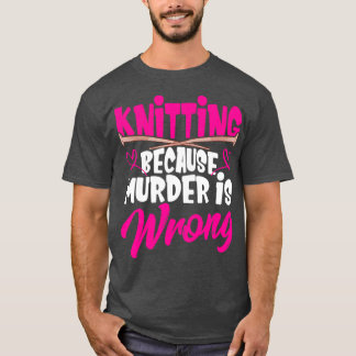 T-shirt Tricot parce que le meurtre est faux