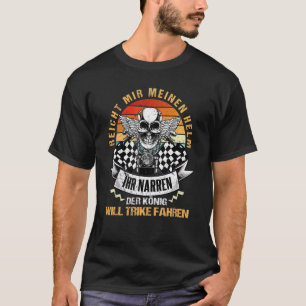 T-shirt Trike Triker Trike Meeting Trike Trike Party