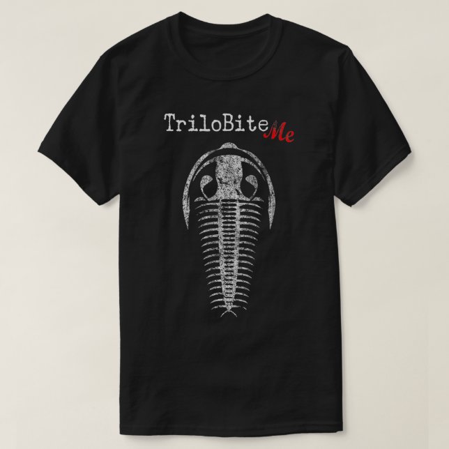 T-shirt TriloBite Me Paléontologue Funny Ge (Design devant)