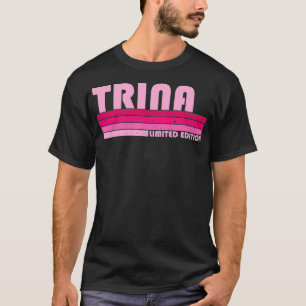 T-shirt TRINA Nom Personnalisé Retro Vintage 80s 90s Birt