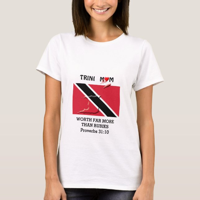 T-shirt TRINIDAD MOM vaut plus que Rubies PROVERBS 31 (Devant)