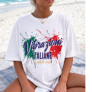 T-Shirt Trip Tshirt Vibrazioni Italiennes d'Été