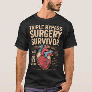 T-shirt Triple Bypass Survivor Beat Still Goes On -