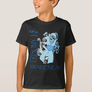 T-SHIRT TRISOMIE 18, CONSCIENCE DE LA TRISOMIE 18