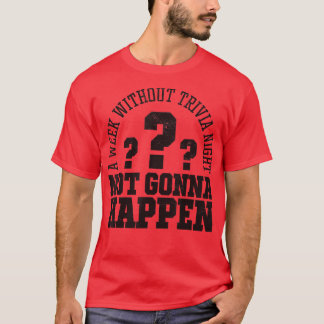 T-shirt Trivia NightFunny Question Mark Quote Quiz Jeu Ni