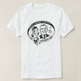 T-shirt Trois acclamations pour Papa à la fête des Pères