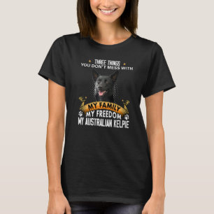 T-shirt Trois choses que vous ne manquez pas avec la Kelpi