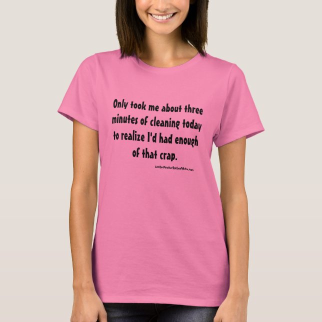 T-shirt Trois minutes de nettoyage (Devant)