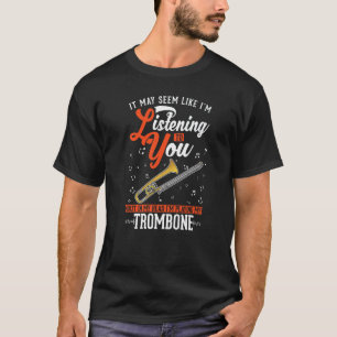 T-shirt Trombone Trombonist Trombone Player