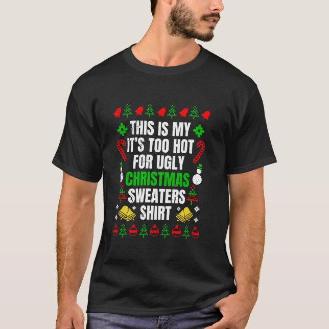 T-shirt Trop chaud pour Noël moche (Devant)