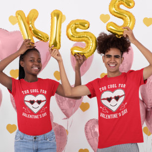 T-shirt Trop cool pour l'anti-célébration de la Saint-Vale