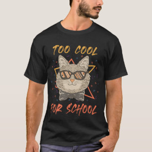 T-shirt Trop Cool Pour L'École