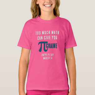 T-shirt TROP DE MATHS VOUS DONNE PI-GRAINE Pi Day