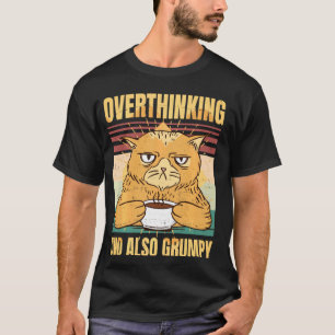 T-shirt Trop De Pensée Et Aussi Grumeux Chat D'Humeur Vint