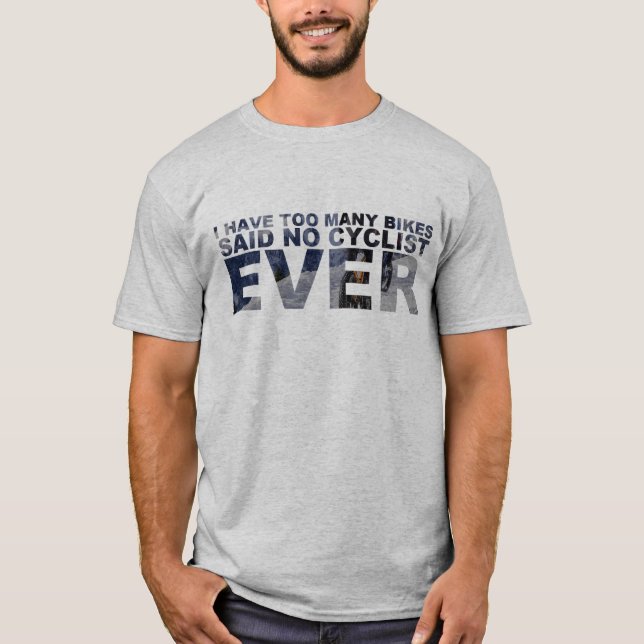 T-shirt Trop de vélos n'ont indiqué aucun recyclage (Devant)