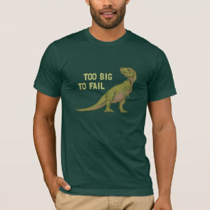 T-shirt Trop grand pour échouer la pièce en t de Dino