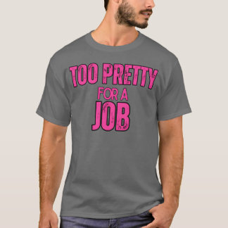 T-shirt Trop Joli Pour Un Ami De Travail