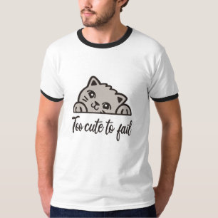 T-shirt Trop mignon pour échouer