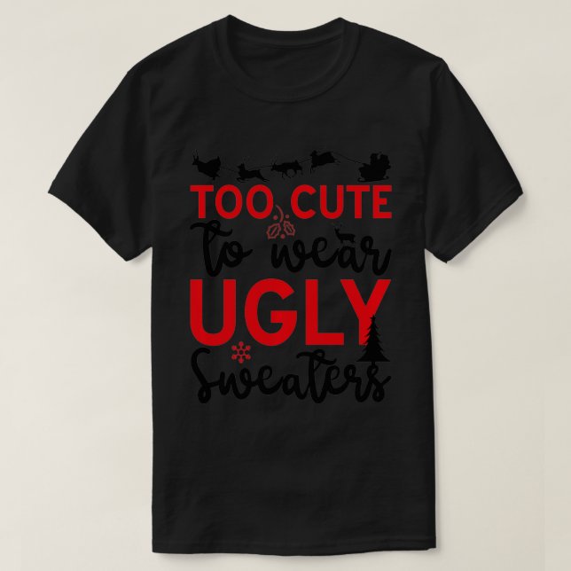 T-shirt Trop mignon Pour Porter Des Douleurs Laides Drôle  (Design devant)