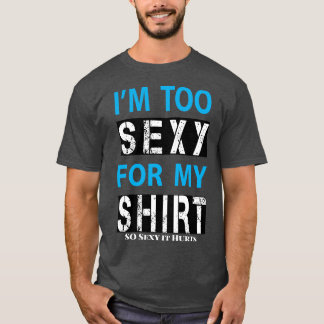 T-shirt trop sexy