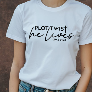 T-shirt Trop tordu Il vit sassy chrétien