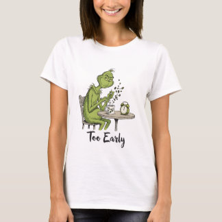 T-shirt Trop tôt, monstre vert grincheux, café du matin 