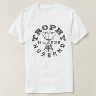 T-shirt Trophy Husband 2019