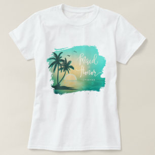 T-shirt Tropical Isle Maid of Honor Turquoise ID581