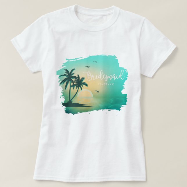 T-shirt Tropical Isle Sunrise Bridesmaid Turquoise ID581 (Design devant)
